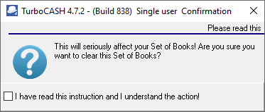 TurboCASH4 - Clear / Reset Books confirmation